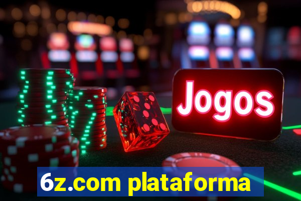 6z.com plataforma